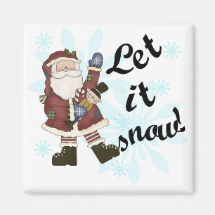 Aimant Père Noël Laisser la neige T-shirts et cadeaux