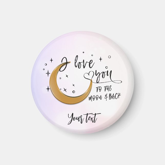 Aimant Personnalisé je t'aime jusqu'à la lune et retour (Devant)