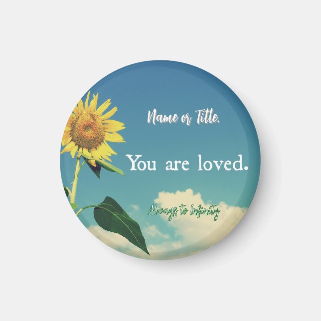 Aimant Personnalisé Vous êtes aimé avec Tournesol (Devant)