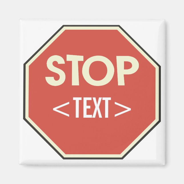 Aimant Personnaliser ARRÊTER le panneau Conception,<TEXT> (Devant)