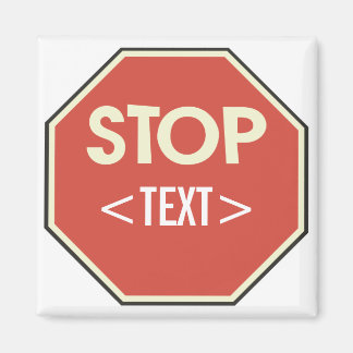 Aimant Personnaliser la conception du panneau STOP, <TEXT