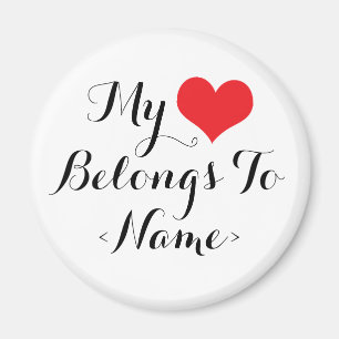Aimant Personnalisez Mon cœur appartient à <Name>