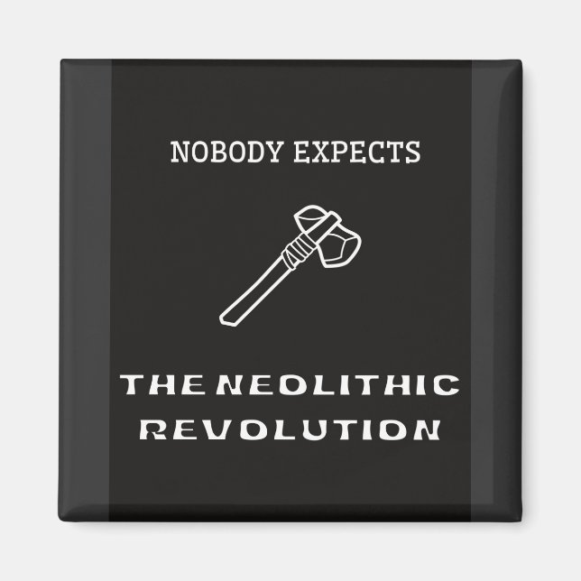 Aimant Personne n'attend la révolution néolithique (Devant)