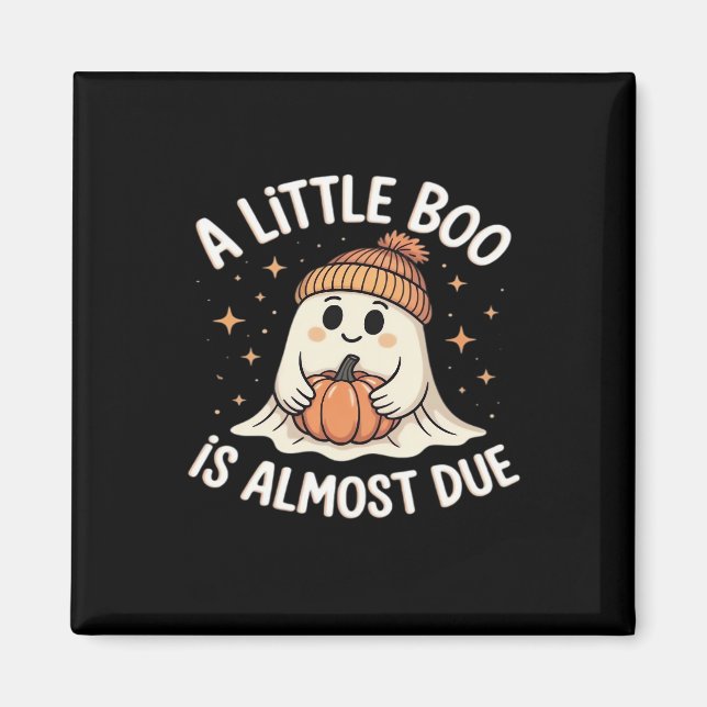 Aimant Petit Bois Est Presque Dû Halloween Grossesse Reve (Devant)