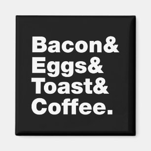 Aimant Petit-déjeuner (Bacon & oeufs & Toast & Coffee.)