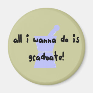 Aimant PharmD (étudiant en pharmacie) "Wanna Graduate"