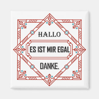 Aimant Photo7Hallo, es ist mir egal, danke