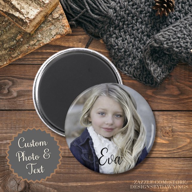 Aimant Photo personnalisée et texte personnalisé (zazzle.com/store/
designsbydawnings)
