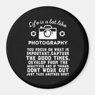Aimant Photographe inspiré La vie comme la photographie