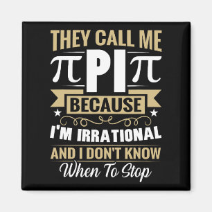 Aimant Pi Day Math Nerd - Appelez-moi Pi Irrationnel Ne s