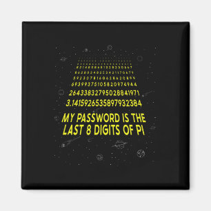 Aimant Pi Day Sarcastique Mon Pword Est Le Dernier 8 Chif