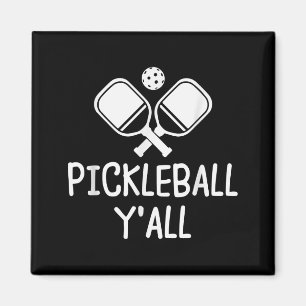 Aimant Pickleball vous tous drôle balle de paddle pickle