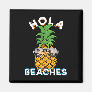 Aimant Pineapple Sungles Hola Plages Funny Beach Vacatio