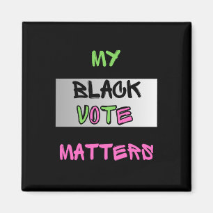 Aimant Pink Et Green My Black Vote S Sticker