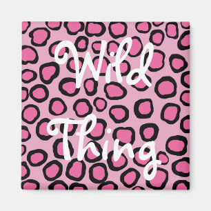 Aimant Pink Faux Poster de animal Wild Thing