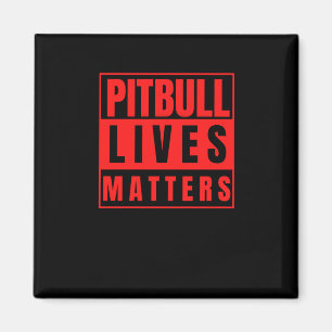 Aimant Pitbull Lives - Sticker Amoureux des chiens Pitbul
