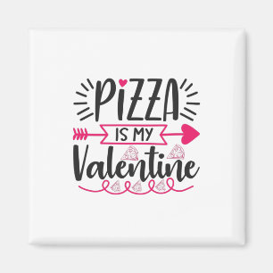 Aimant Pizza Cadeau Couple Est Ma Valentine