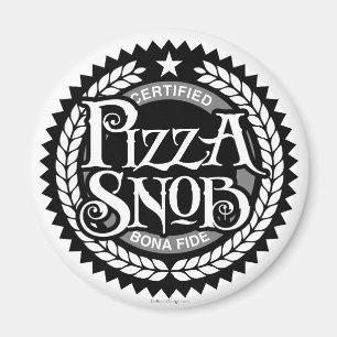 Aimant Pizza Snob - amusant amateur de pizza