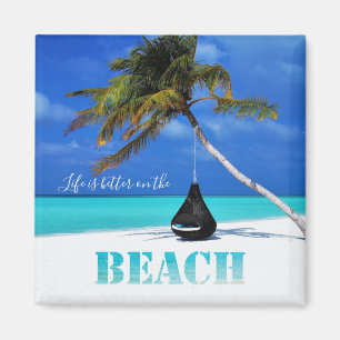 Aimant Plage,Palmiers,La vie est meilleure à la plage