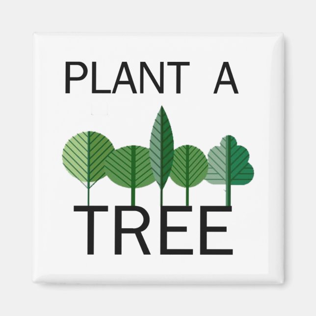 Aimant Plante un arbre ! Des designs écologiques ! (Devant)