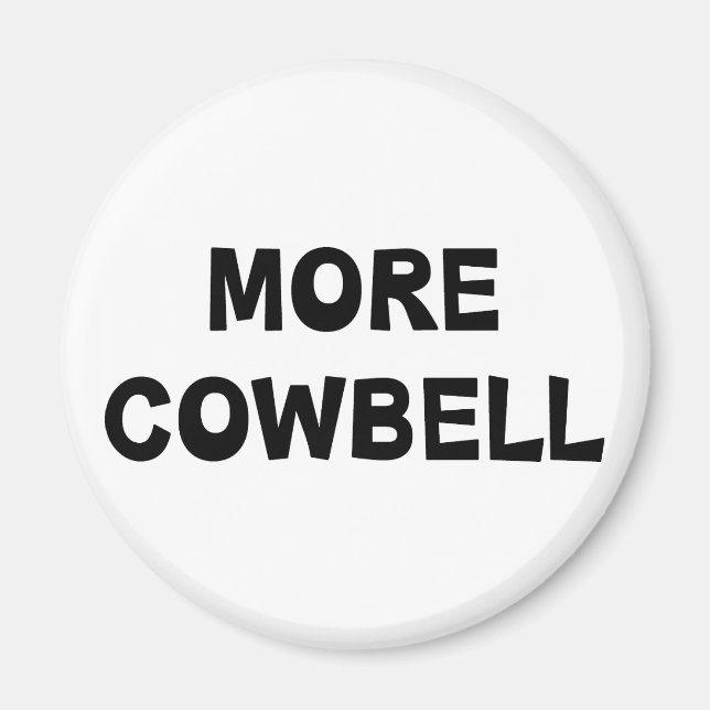 Aimant Plus de Cowbell (Devant)