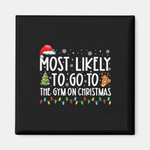 Aimant Plus susceptible d'aller à la gym le jour de Noël