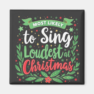 Aimant Plus susceptible de chanter le plus fort à Noël