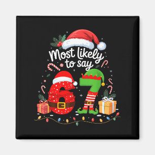 Aimant Plus susceptible de dire 67 Meme Six Sept Santa No