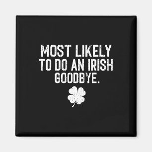 Aimant Plus susceptible de faire un au revoir à l'irlanda