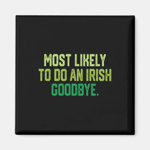 Aimant Plus susceptible de faire un au revoir irlandais 1