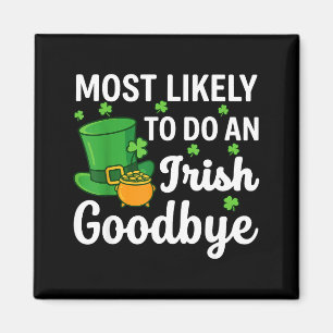 Aimant Plus susceptible de faire un au revoir irlandais d