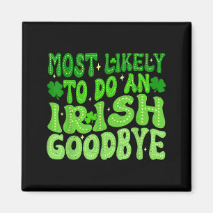 Aimant Plus susceptible de faire un au revoir irlandais g