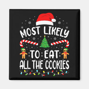 Aimant Plus susceptible de manger tous les biscuits de la