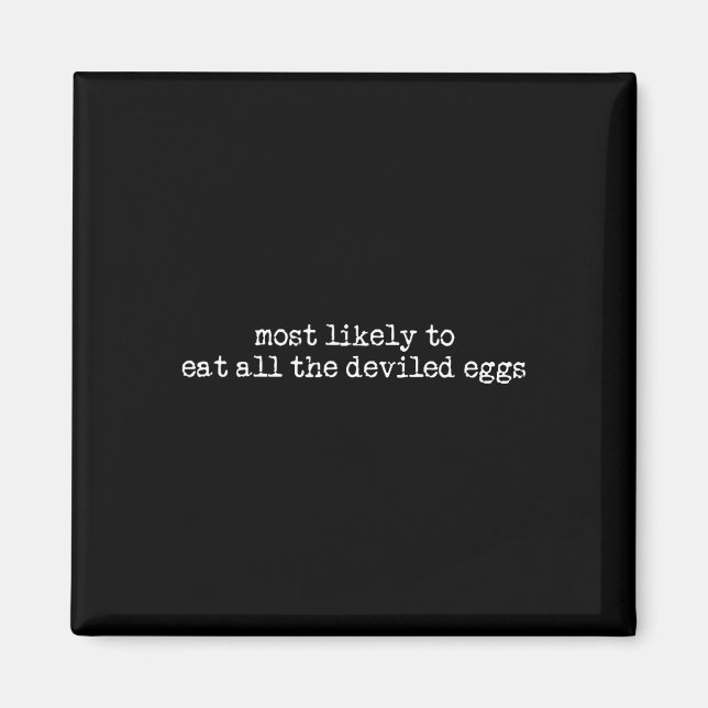 Aimant Plus Susceptible De Manger Tous Les Oeufs Dévastés (Devant)