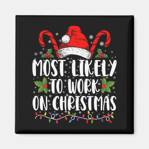 Aimant Plus susceptible de travailler à Noël tenue de fam