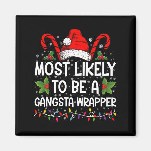 Aimant Plus Susceptible D'être un Gangsta Wrapper Famille