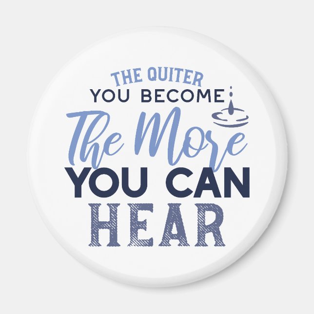 Aimant Plus Vous Pouvez Entendre La Citation (Devant)