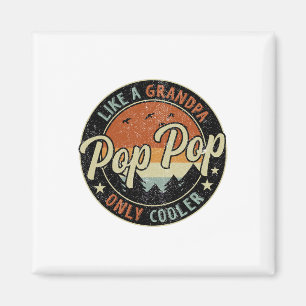 Aimant Pop Pop Comme Un Grand-Père Seulement Glacière Vin
