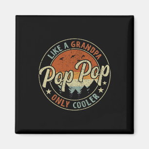 Aimant Pop Pop Comme Un Grand-Père Seulement Glacière Vin