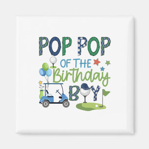 Aimant Pop Pop du garçon d'anniversaire trou en un coup d