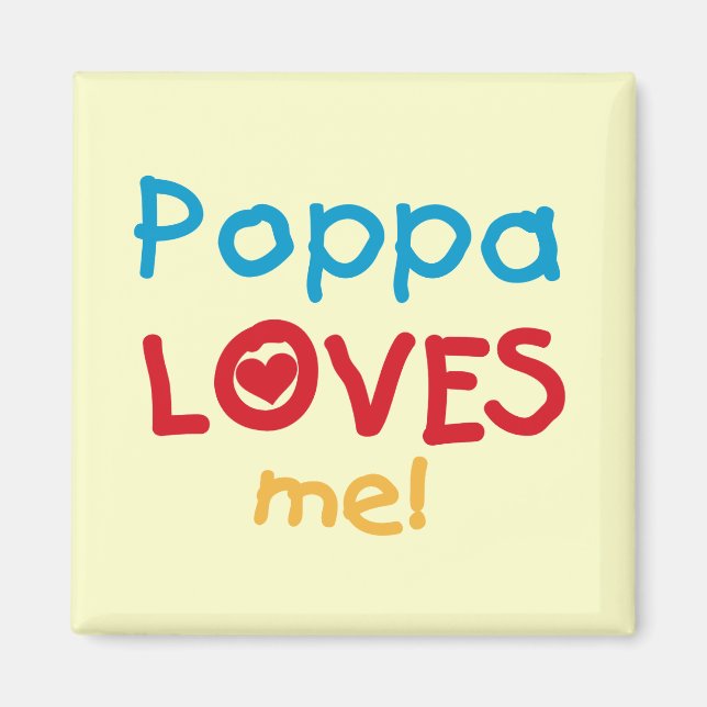 Aimant Poppa m'aime T-shirts et cadeaux (Devant)