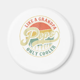 Aimant Pops Like Grandpa Only Glacière Retro Pops Da