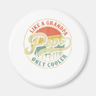 Aimant Pops Like Grandpa Only Glacière Retro Pops Da