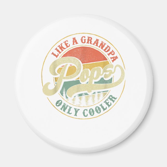 Aimant Pops Like Grandpa Only Glacière Retro Pops Da (Devant)