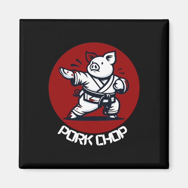 Aimant Pork Chop Karate Pig Funny Pun Martial Arts  (Devant)