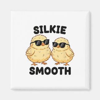 Aimant Poule, je suis Silkie Smooth Chicks