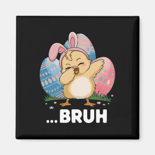 Aimant Poulette Bruh Dabant Jour de Pâques Œufs Garçons F