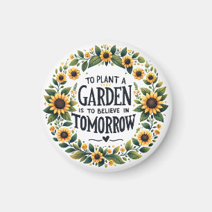 Aimant Pour Plante Un Jardin Est De Croire En Demain