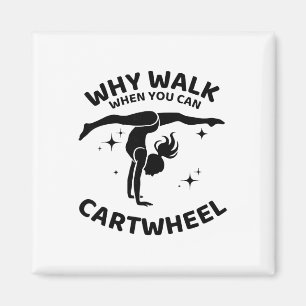 Aimant Pourquoi marcher quand vous pouvez faire des cartw