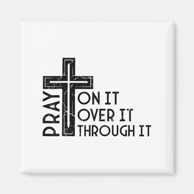 Aimant Pray On It Pray Over It Pray Through It Christian  (Devant)